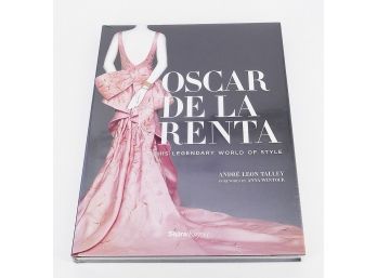 New Book - Oscar De La Renta: His Legendary World Of Style (Andre Talley)