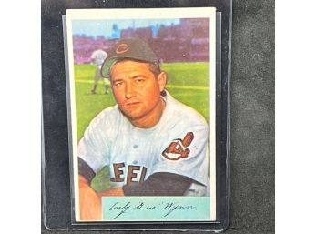 1954 Bowman Early Wynn!!!! Hall Of Famer!!!! Gradeable Condition