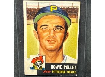 1953 TOPPS  HOWIE POLLET!