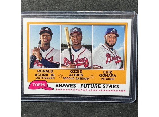 2018 TOPPS BRAVES FUTURE STARS RONALD ACUNA JR AND OZZIE ALBIRES