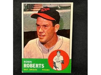 1963 TOPPS ROBIN ROBERTS - HOFer