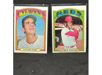 (2) 1972 TOPPS GAYLORD PERRY AND GEORGE FOSTER