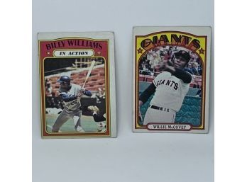 (2) 1972 TOPPS BILLY WILLIAMS & WILLIE MCCOVEY  - HALL OF FAMER