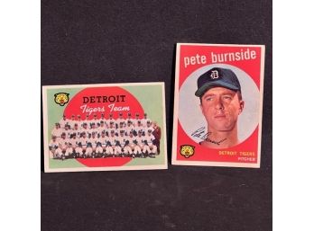 (2) 1959 TOPPS TIGERS: PETE BURNSIDE AND TEAM CARD
