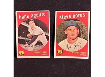 (2) 1959 TOPPS TIGERS: HANK AGUIRRE & STEVE BOROS