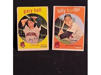 (2) 1959 TOPPS INDIANS: GARY BELL & BILLY HUNTER