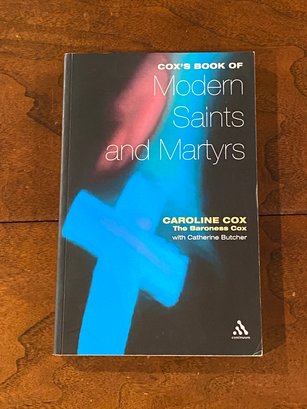 Modern Saints And Martyrs By Caroline Cox SIGNED & Inscribed