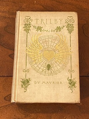 Trilby By George Du Maurier First Edition With Illustrations By The Author