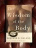 The Wisdom Of The Body By Sherwin B. Nuland RARE SIGNED First Edition
