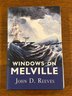 Windows On Melville By John D. Reeves SIGNED & Inscribed First Edition