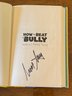 How To Beat The Bully Without Really Trying By Scott Starkey SIGNED First Edition
