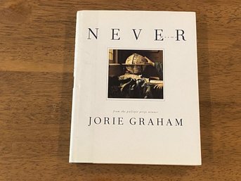 Never Poems By Jorie Graham SIGNED & Inscribed First Edition