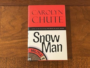 Snow Man By Carolyn Chute SIGNED & Inscribed First Edition