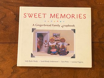 Sweet Memories A Gingerbread Family Scrapbook SIGNED & Inscribed By Sally Ryder Brady First Edition