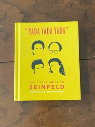 'yada Yada Yada' The Little Guide To Seinfeld First Edition