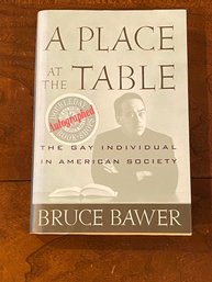 A Place At The Tables The Gay Individual In American Society By Bruce Bawer SIGNED First Edition