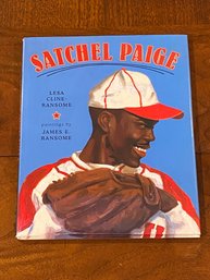 Satchel Paige By Lesa Cline-Ransome With Paintings By James E. Ransome SIGNED & Inscribed