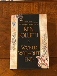 World Without End By Ken Follett SIGNED First Edition