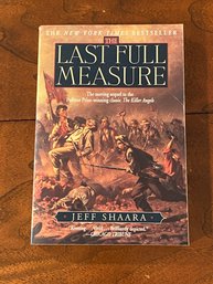 The Last Full Measure By Jeff Shaara SIGNED