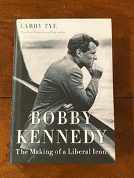 Bobby Kennedy The Making Of A Liberal Icon By Larry Tye SIGNED & Inscribed First Edition