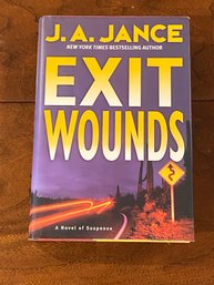 Exit Wounds By J. A. Jance SIGNED & Inscribed