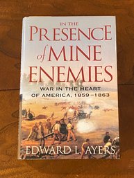 In The Presence Of Mine Enemies By Edward L. Ayers SIGNED & Inscribed First Edition