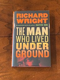The Man Who Lived Under Ground By Richard Wright A Library Of America Special Publication