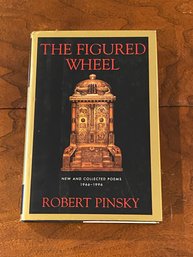 The Figured Wheel New And Collected Poems 1966-1996 By Robert Pinsky SIGNED