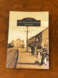 Long Island Rail Road Stations By David D. Morrison And Valerie Pakaluk SIGNED & Inscribed First Edition