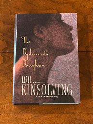 The Diplomat's Daughter By William Kinsolving SIGNED & Inscribed First Edition