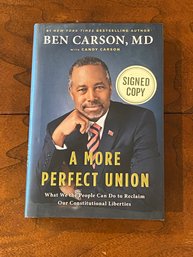 A More Perfect Union By Ben Carson, MD Signed First Edition
