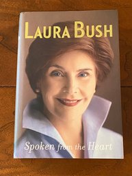 Spoken From The Heart By Laura Bush SIGNED Edition