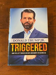 Triggered By Donald Trump Jr. SIGNED First Edition