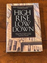 High Rise Low Down By Denise LeFrak Calicchio And Eunice David SIGNED & Inscribed First Edition