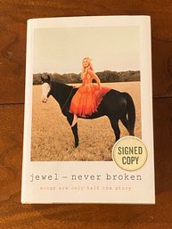 Never Broken Songs Are Only Half The Story By Jewel SIGNED First Edition
