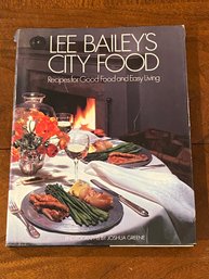Lee Bailey's City Food By Lee Bailey SIGNED First Edition