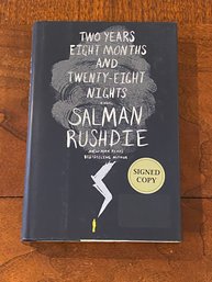 Two Years Eight Months And Twenty-eight Nights By Salman Rushdie SIGNED First Edition
