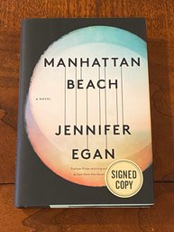 Manhattan Beach By Jennifer Egan SIGNED First Edition