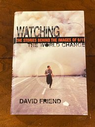Watching The World Change By David Friend Signed First Edition