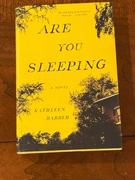 Are You Sleeping By Kathleen Barber SIGNED First Edition