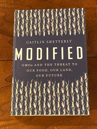 Modified By Caitlin Shetterly SIGNED & Inscribed First Edition