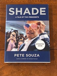 Shade A Tale Of Two Presidents By Pete Souza First Edition