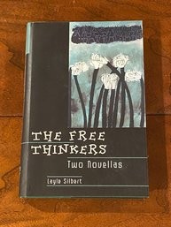 The Free Thinkers Two Novellas By Layle Silbert SIGNED & Inscribed First Edition