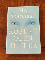 Mr. Spaceman By Robert Olen Butler SIGNED First Edition