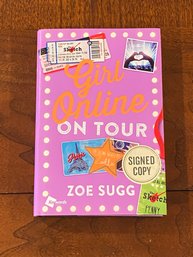 Girl Online On Tour By Zoe Sugg SIGNED First Edition