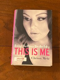 This Is Me By Chrissy Metz SIGNED First Edition