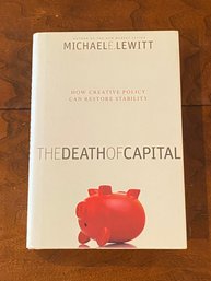 The Death Of Capital By Michael E. Lewitt SIGNED First Edition