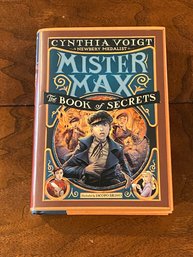 Mister Max The Book Of Secrets By Cynthia Voigt SIGNED First Edition