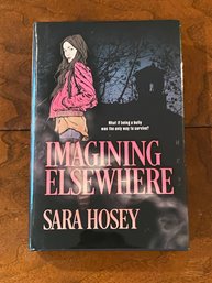 Imagining Elsewhere By Sara Hosey SIGNED & Inscribed