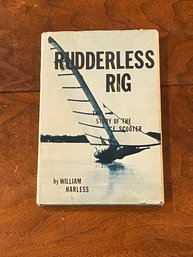 Rudderless Rig By William Harless RARE SIGNED & Inscribed First Edition